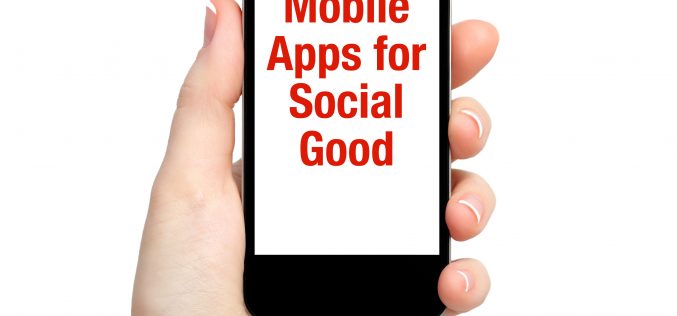 Mobile Apps for Social Good
