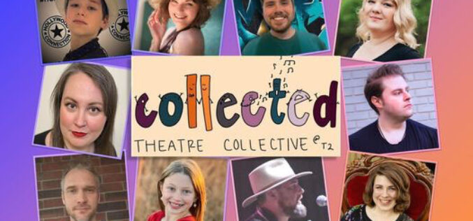 Collected: May 7 event introduces new theater company