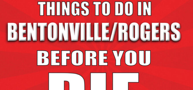 Author Connie Cottingham creates “100 Things To Do in Bentonville/Rogers Before You Die”